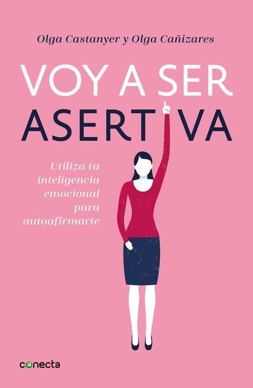 VOY A SER ASERTIVA | 9788416883097 | OLGA CASTANYER/OLGA CAÑIZARES GIL