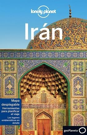 IRÁN LONELY | 9788408175537 | RICHMOND, SIMON / CARILLET, JEAN-BERNARD / HAM, ANTHONY / ELLIOTT, MARK / WALKER, JENNY / WATERS, ST