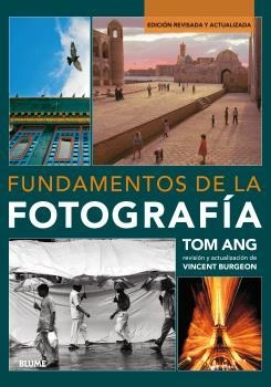 FUNDAMENTOS DE LA FOTOGRAFÍA (2017) | 9788416965182 | RODRÍGUEZ FISCHER, CRISTINA