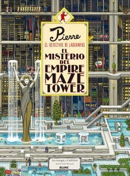 PIERRE EL DETECTIVE. EL MISTERIO DEL EMPIRE MAZE TOWER | 9788416965526 | KAMIGAKI, HIRO / IC4DESIGN