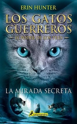 LA MIRADA SECRETA EL PODER DE LOS TRES 1 | 9788498388213 | HUNTER, ERIN