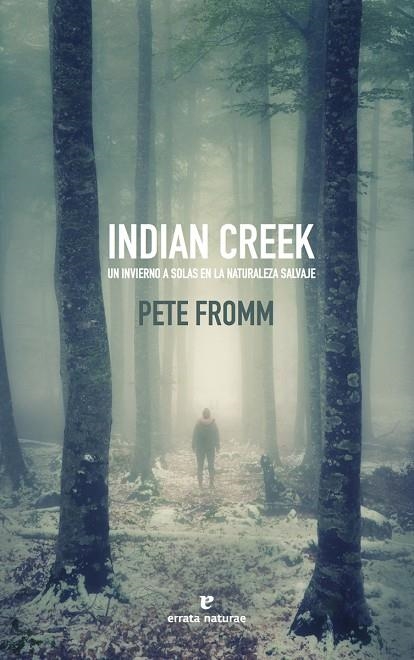 INDIAN CREEK | 9788416544509 | PETE FROMM