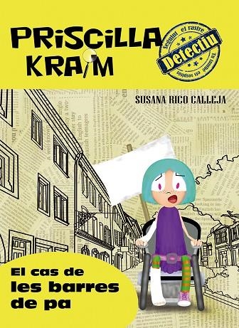 PRISCILLA KRAIM 5. EL CAS DE LES BARRES DE PA | 9788494684654 | RICO CALLEJA, SUSANA