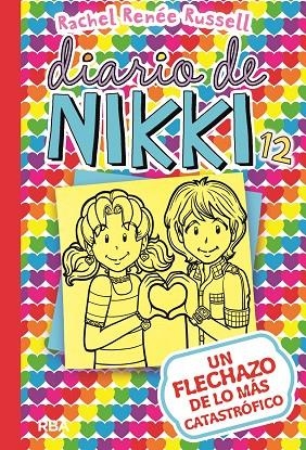 DIARIO DE NIKKI 12 UN FLECHAZO DE LO MÁS CATASTRÓFICO | 9788427212589 | RUSSELL , RACHEL RENEE