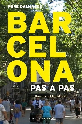 BARCELONA PAS A PAS | 9788417183219 | DALMASES I ARNELLA, PERE