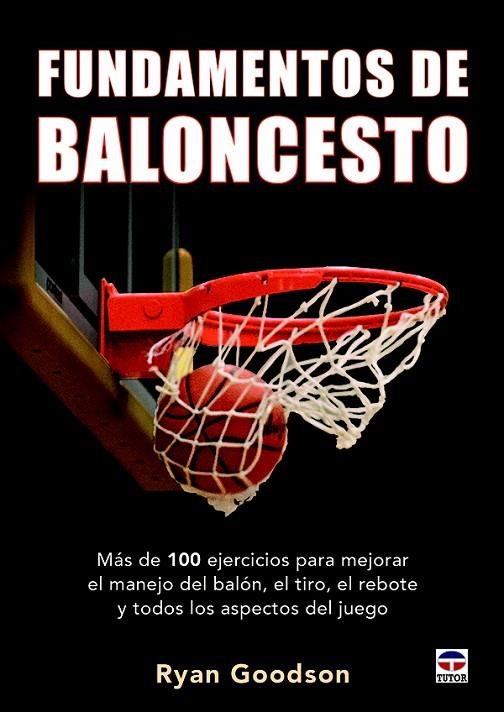 FUNDAMENTOS DEL BALONCESTO | 9788416676392 | GOODSON, RYAN