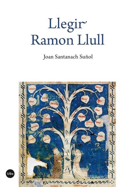 LLEGIR RAMON LLULL | 9788447541911 | SANTANACH SUÑOL, JOAN