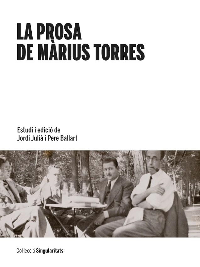 LA PROSA DE MÀRIUS TORRES | 9788447541843 | S.) JORDI JULIÀ I PERE BALLART (ED