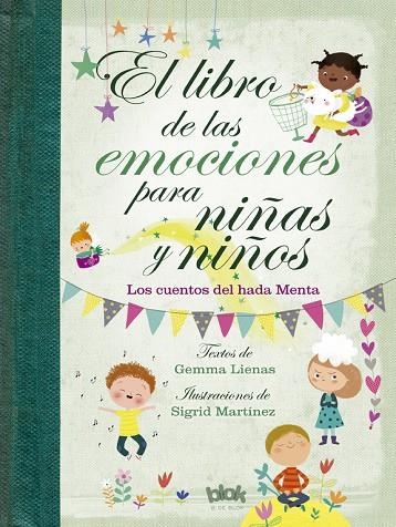 EL LIBRO DE LAS EMOCIONES PARA NIÑAS Y NIÑOS | 9788416712601 | GEMMA LIENAS/ MARTINEZ, SIGRID