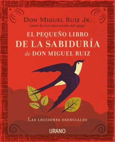 EL PEQUEÑO LIBRO DE LA SABIDURÍA DE DON MIGUEL RUIZ | 9788416720057 | RUIZ JR., MIGUEL