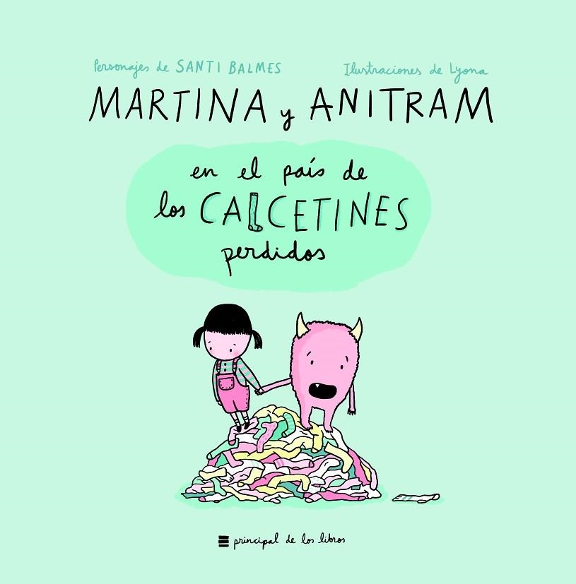 MARTINA Y ANITRAM EN EL PAÍS DE LOS CALCETINES PERDIDOS | 9788416223848 | MARTINA Y ANITRAM