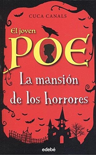 EL JOVEN POE: LA MANSIÓN DE LOS HORRORES | 9788468334868 | CUCA CANALS