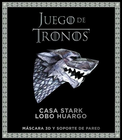 JUEGO DE TRONOS. CASA STARK: LOBO HUARGO | 9788445004708 | AA.VV.