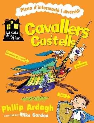 CAVALLERS I CASTELLS | 9788424636920 | PHILIP ARDAGHMIKE GORDON (IL·LUSTR.)