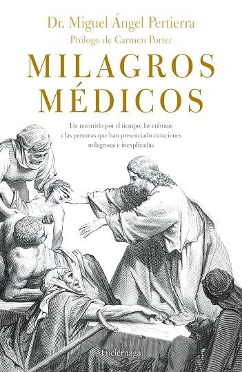 MILAGROS MÉDICOS | 9788416694808 | PERTIERRA, MIGUEL ÁNGEL