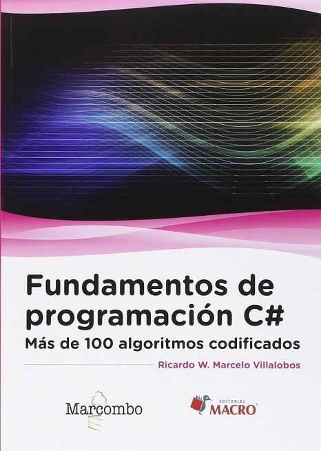 FUNDAMENTOS DE PROGRAMACIÓN C# | 9788426723437 | MARCELO VILLALOBOS, RICARDO WALTER