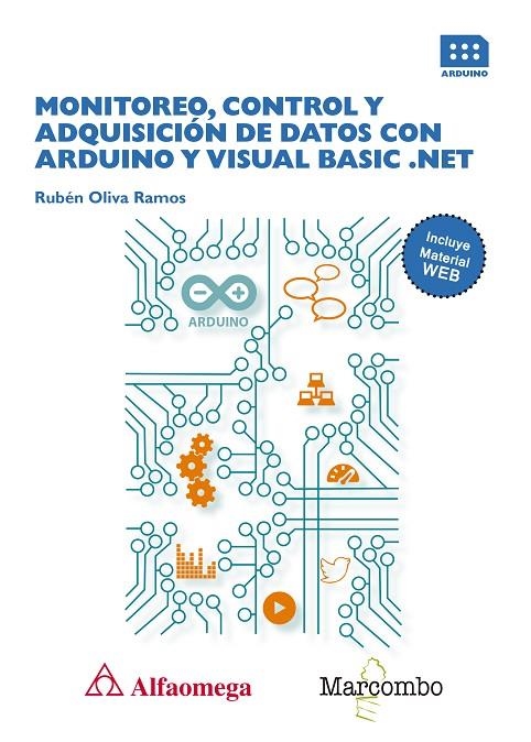 MONITOREO, CONTROL Y ADQUISICIÓN DE DATOS CON ARDUINO Y VISUAL BASIC .NET | 9788426725677 | RUBÉN OLIVA RAMOS