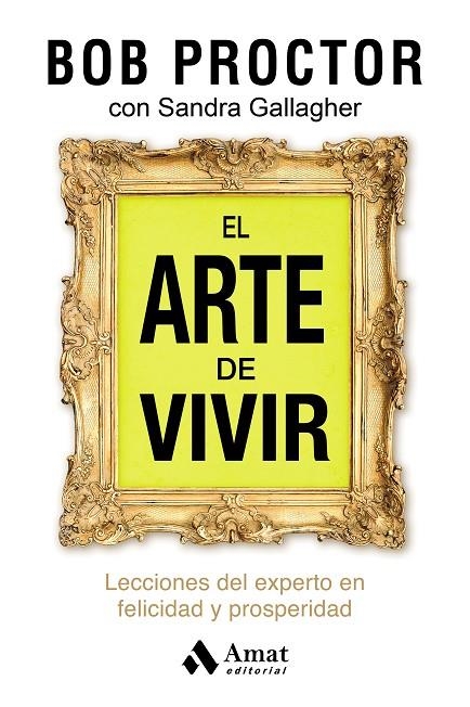 EL ARTE DE VIVIR | 9788497359979 | PROCTOR, BOB