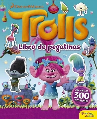 TROLLS. LIBRO DE PEGATINAS | 9788408172376 | DREAMWORKS