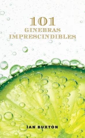 101 GINEBRAS IMPRESCINDIBLES | 9788428216722 | BUXTON, IAN