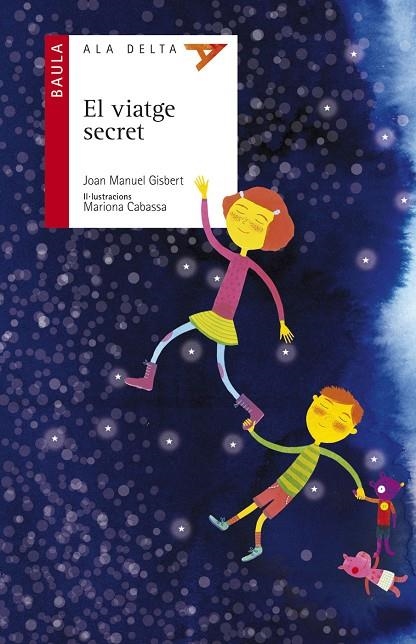 VIATGE SECRET, EL | 9788447926268 | GISBERT PONSOLE, JOAN MANUEL / CABASSA, MARIONA