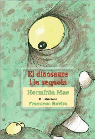 DINOSAURE I LA SEQUOIA, EL | 9788493668952 | MAS, HERMÍNIA