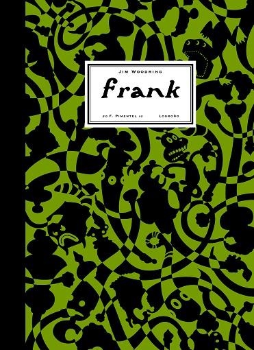 FRANK 1 | 9788493608125 | WOODRING, JIM  / SÁNCHEZ RODRÍGUEZ, CÉSAR COORD. / SÁNCHEZ RODRÍGUEZ, CÉSAR IL. / TUDELILLA, DANIELI