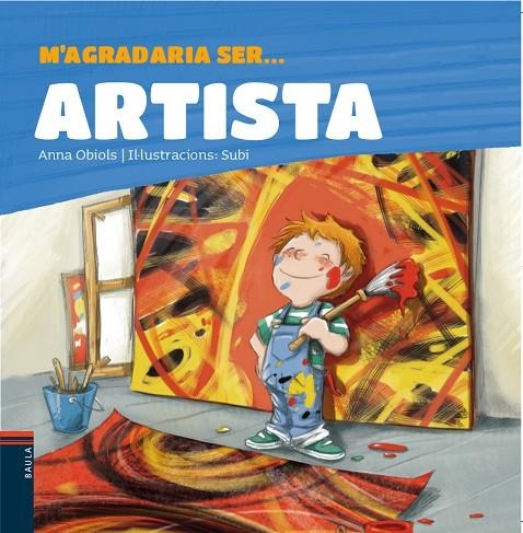 M'AGRADARIA SER ... ARTISTA | 9788447935338 | OBIOLS LLOPART, ANNA