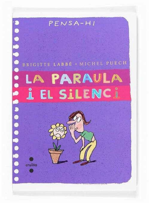 PARAULA I EL SILENCI, LA | 9788466117890 | LABBE, BRIGITTE ; PUECH, MICHEL