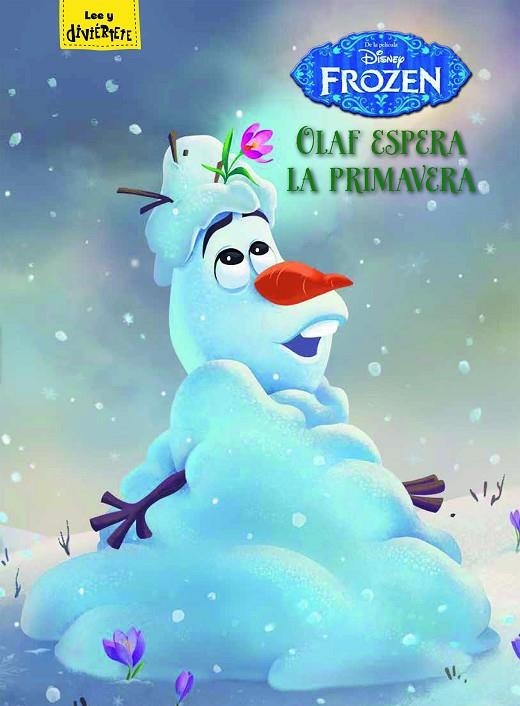 FROZEN. OLAF ESPERA LA PRIMAVERA | 9788416917037 | DISNEY