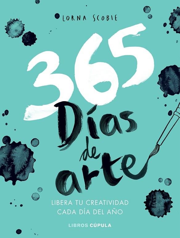 365 DÍAS PARA LIBERAR TU CREATIVIDAD | 9788448023782 | SCOBIE, LORNA