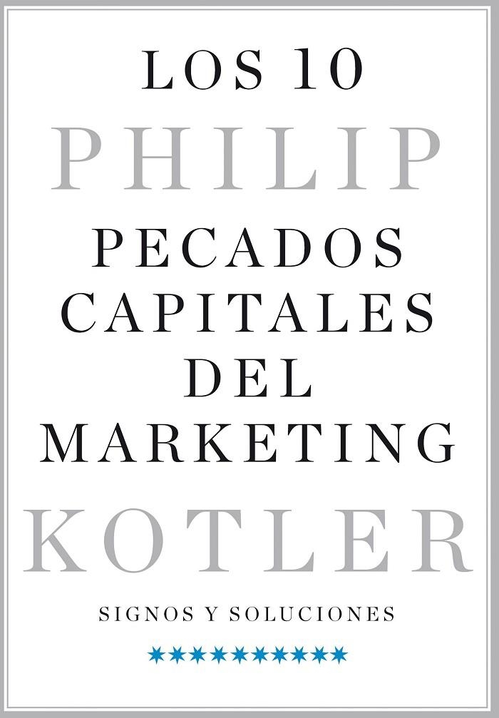 LOS 10 PECADOS CAPITALES DEL MARKETING | 9788498754636 | KOTLER, PHILIP