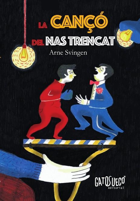 CANÇO DEL NAS TRENCAT, LA | 9788494639128 | SVINGEN, ARNE