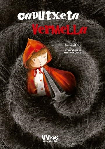 LA CAPUTXETA VERMELLA (VVKIDS) | 9788468252520 | GERMANS GRIMM/COSANTI, FRANCESCA