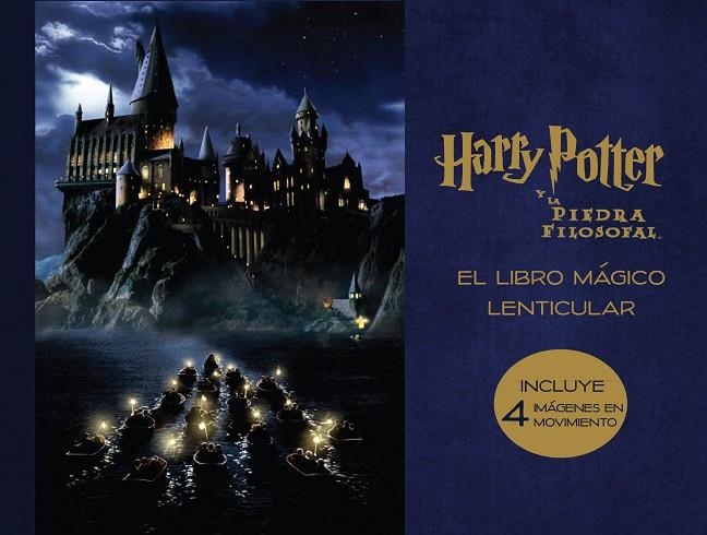 EL LIBRO MÁGICO LENTICULAR DE HARRY POTTER Y LA PIEDRA FILOS | 9788893672573 | HARRY POTTER