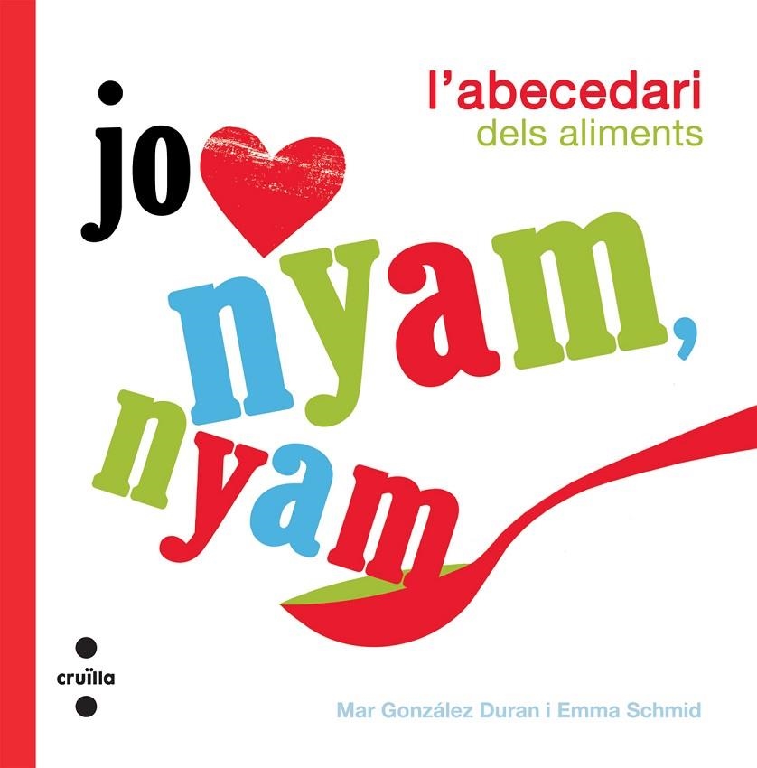 NYAM NYAM L'ABECEDARI DELS ALIMENTS | 9788466126472 | GONZALEZ DURAN, MAR