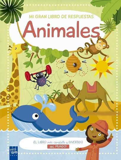 MI GRAN LIBRO DE RESPUESTAS. ANIMALES | 9788408174745 | YOYO