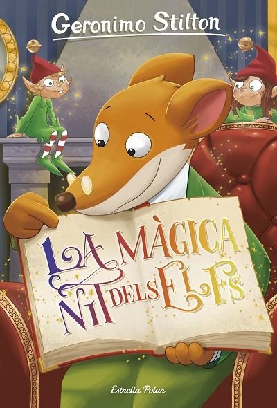 LA MÀGICA NIT DELS ELFS | 9788491373889 | STILTON, GERONIMO