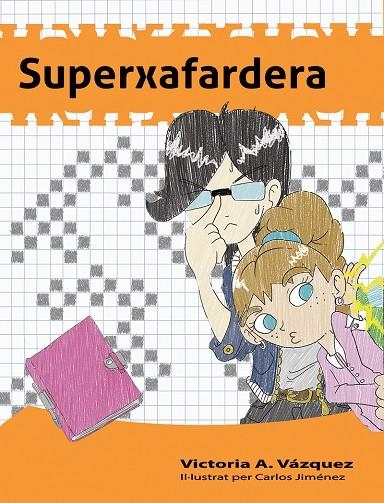 SUPERXAFARDERA | 9788494684623 | VÁZQUEZ, A. VICTORIA