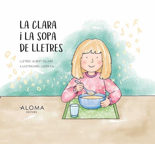 LA CLARA I LA SOPA DE LLETRES | 9789992066041 | VILLARÓ, ALBERT