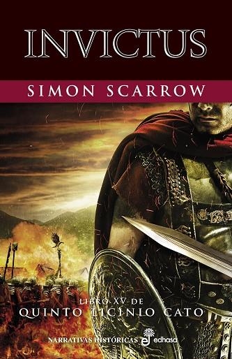 INVICTUS. QUINTO LICINIO CATO 15 | 9788435063128 | SCARROW, SIMON