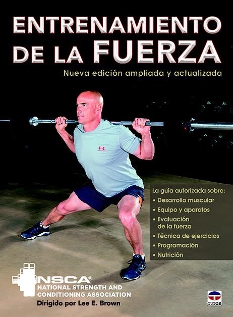 ENTRENAMIENTO DE LA FUERZA | 9788416676439 | NSCA NATIONAL STRENGTH AND CONDITIONING ASSOCIATION