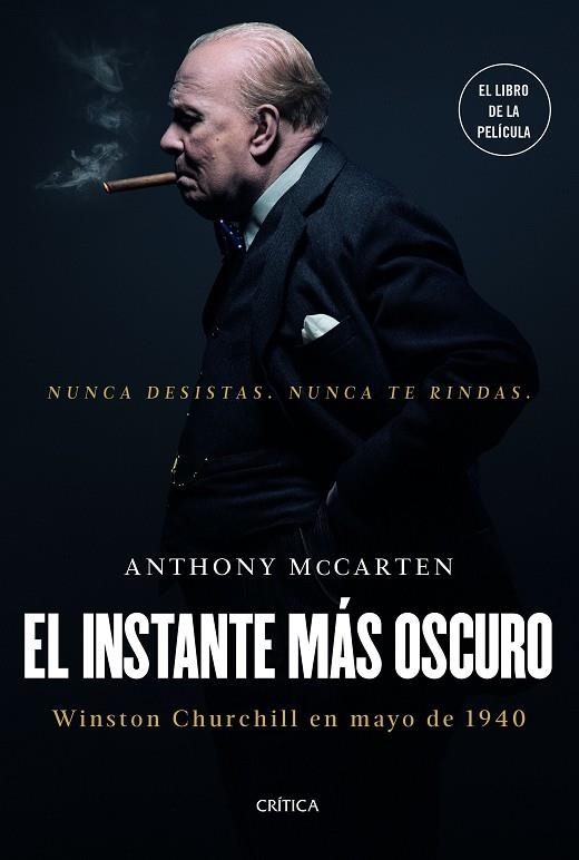 EL INSTANTE MÁS OSCURO | 9788417067472 | MCCARTEN, ANTHONY