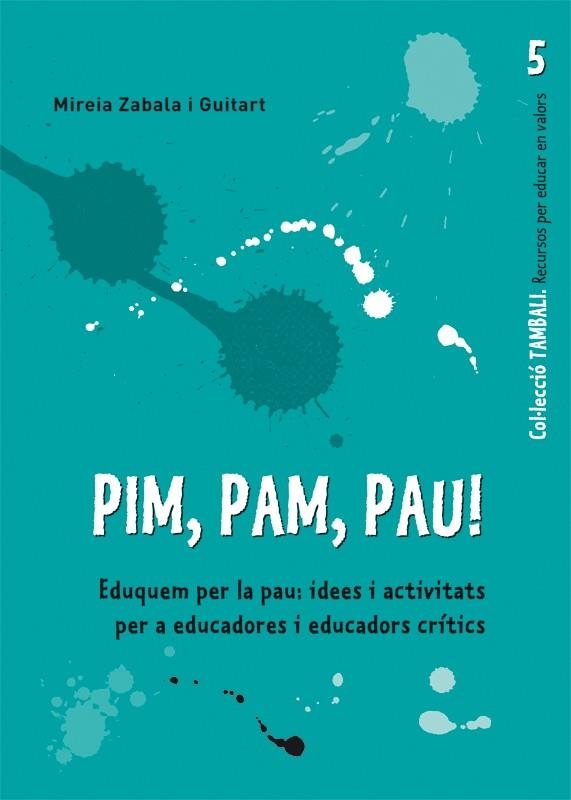 PIM, PAM, PAU | 9788499803692 | ZABALA GUITART, MIREIA