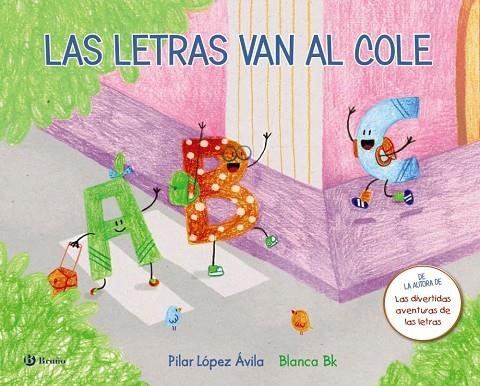 LAS LETRAS VAN AL COLE | 9788469622728 | LÓPEZ ÁVILA, PILAR