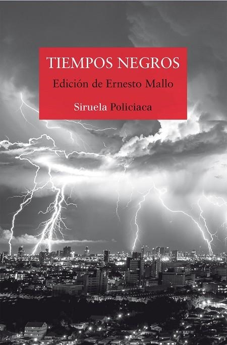 TIEMPOS NEGROS | 9788417151294 | SILVA, LORENZO / FREIRE, ESPIDO / RAVELO, ALEXIS / GIMÉNEZ BARTLETT, ALICIA / DÍAZ, JENN / MALLO, ER