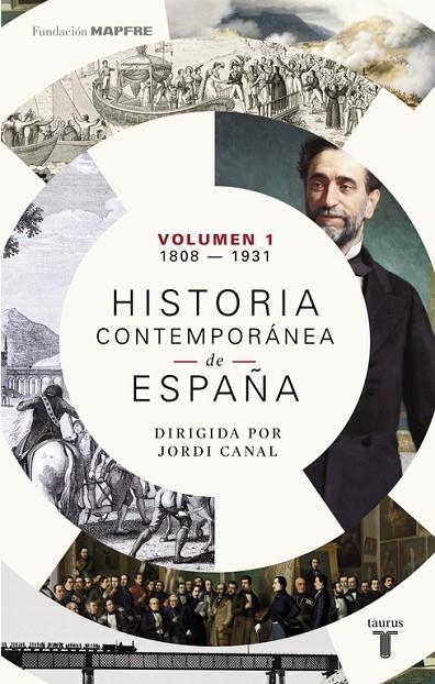 HISTORIA CONTEMPORÁNEA DE ESPAÑA (VOLUMEN I: 1808-1931) | 9788430619368 | VV. AA.