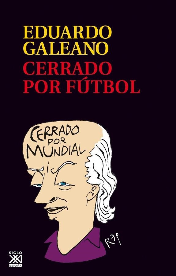 CERRADO POR FÚTBOL | 9788432319020 | GALEANO, EDUARDO H.