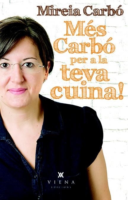 MÉS CARBÓ PER A LA TEVA CUINA! | 9788483308202 | CARBÓ, MIREIA