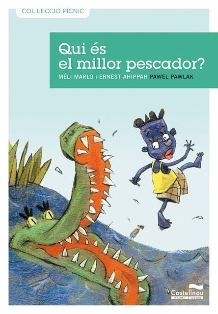 QUI ES EL MILLOR PESCADOR? | 9788489625952 | MARLO, MELI